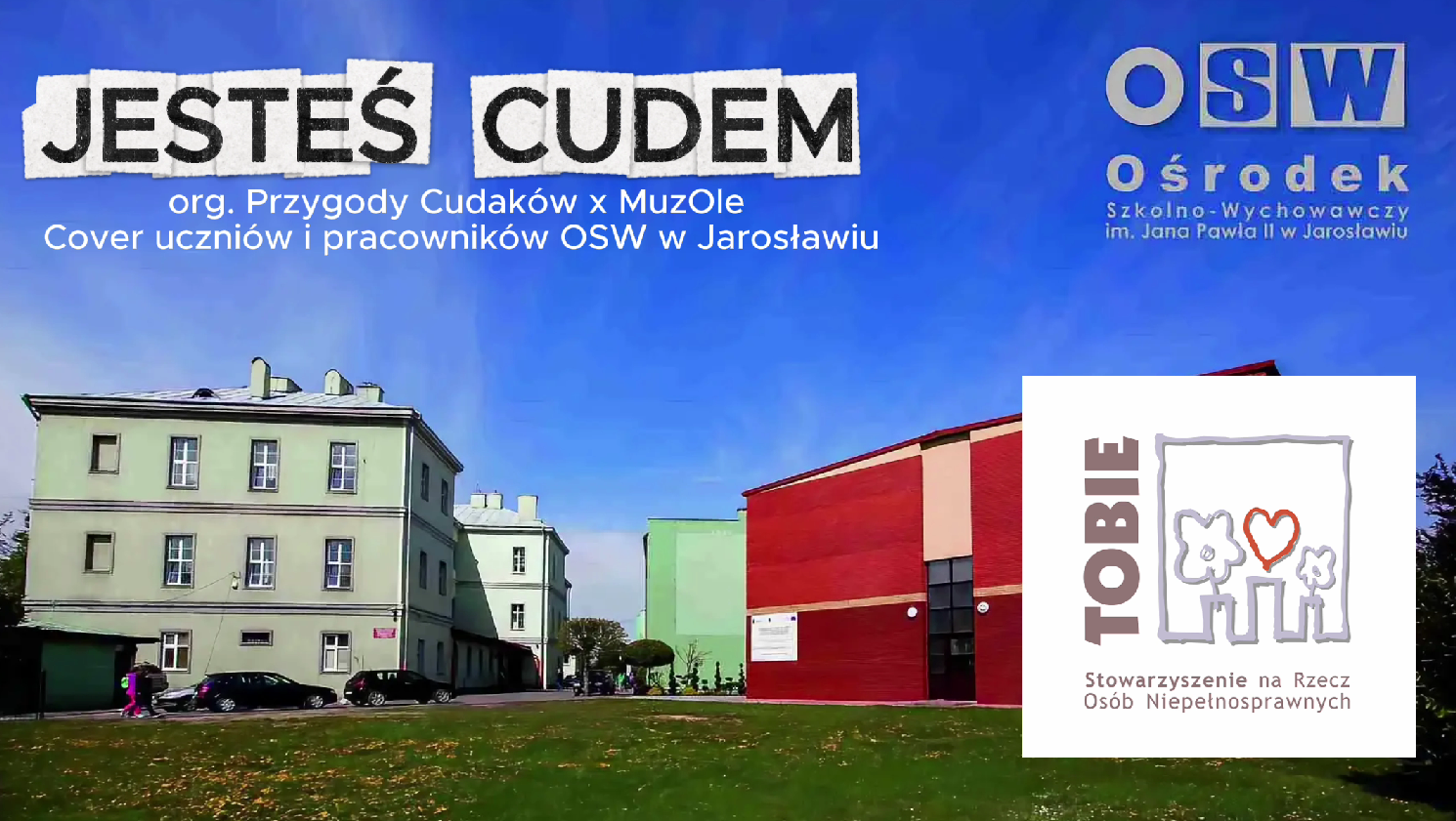 Jesteś cudem - OSW Jarosław